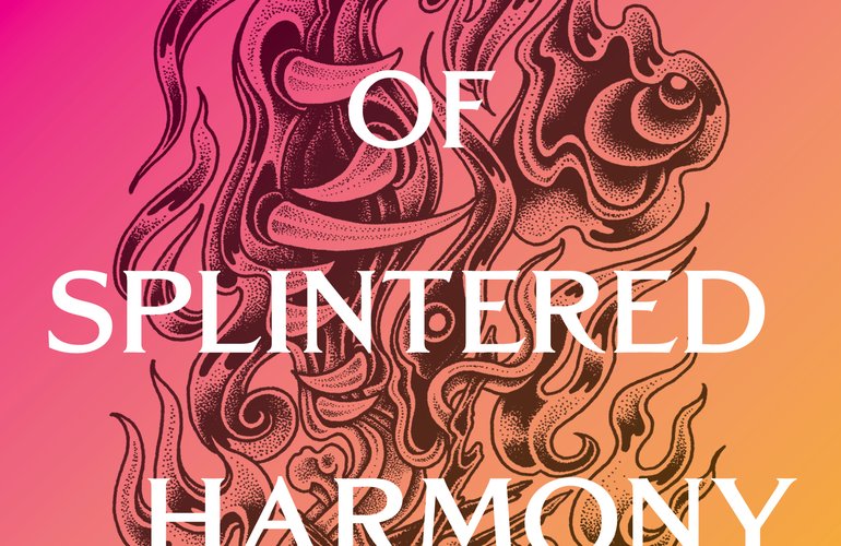 A Court of Splintered Harmony