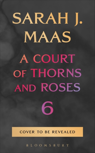 Sarah J Maas Book 6